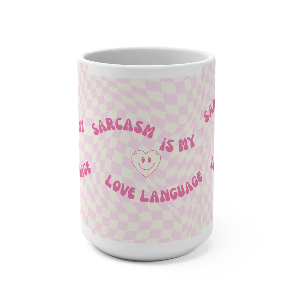Sarcasm Is My Love Language 15oz Mug — Pink Retro Checkerboard Coffee Cup - Mutantur Labs LLC