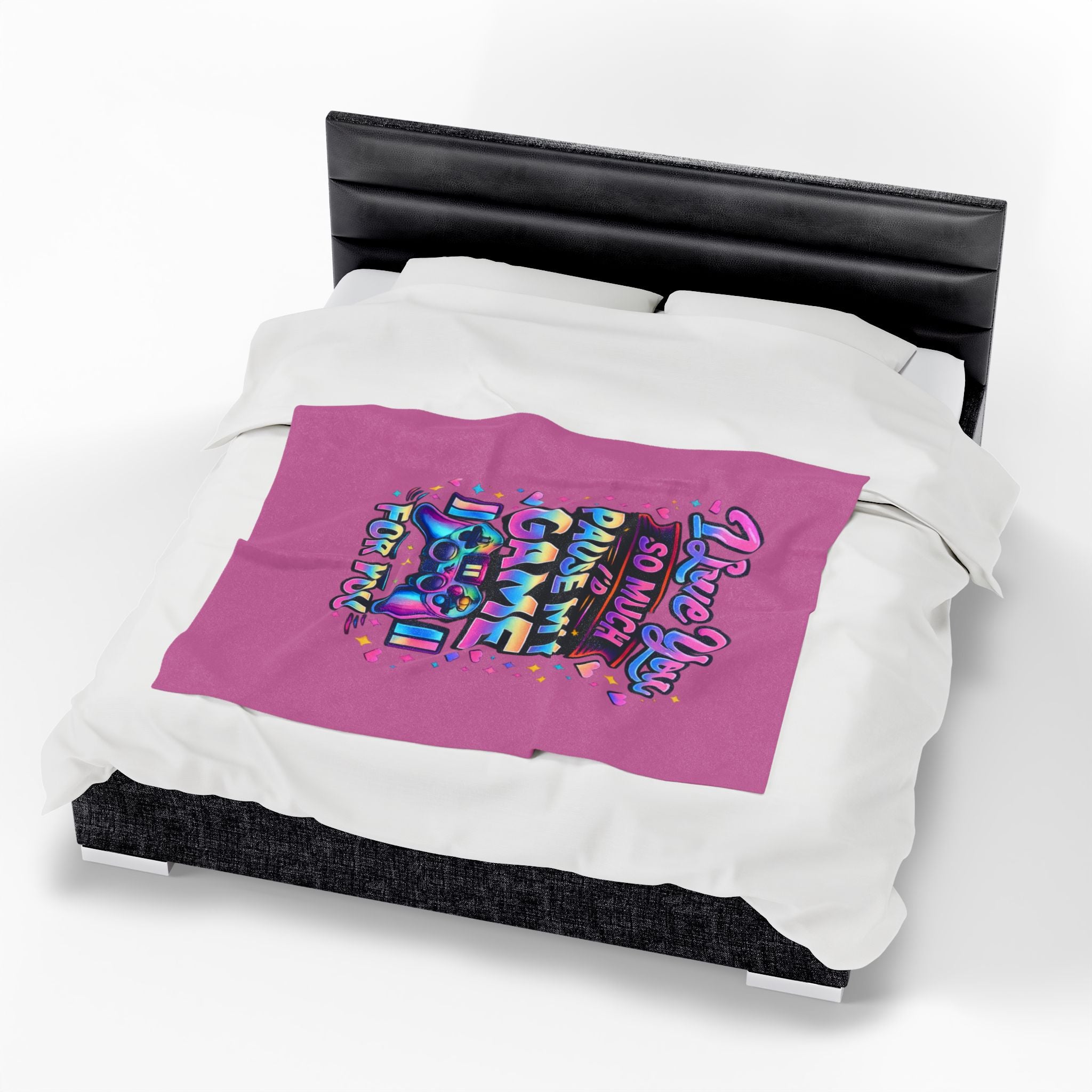 I Love You So Much I'd Pause My Game Blanket | Funny Gamer Gift Throw