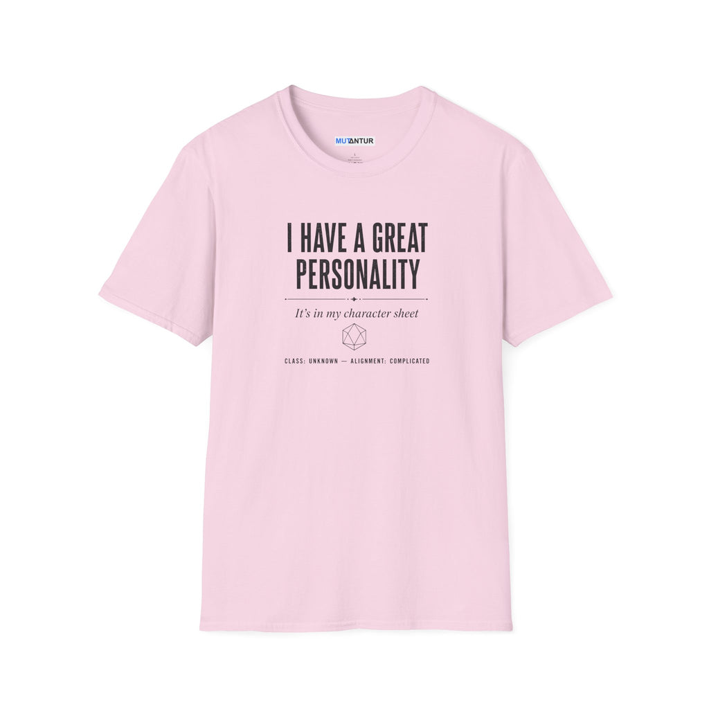 I Have a Great Personality RPG T‑Shirt — "It's in My Character Sheet"