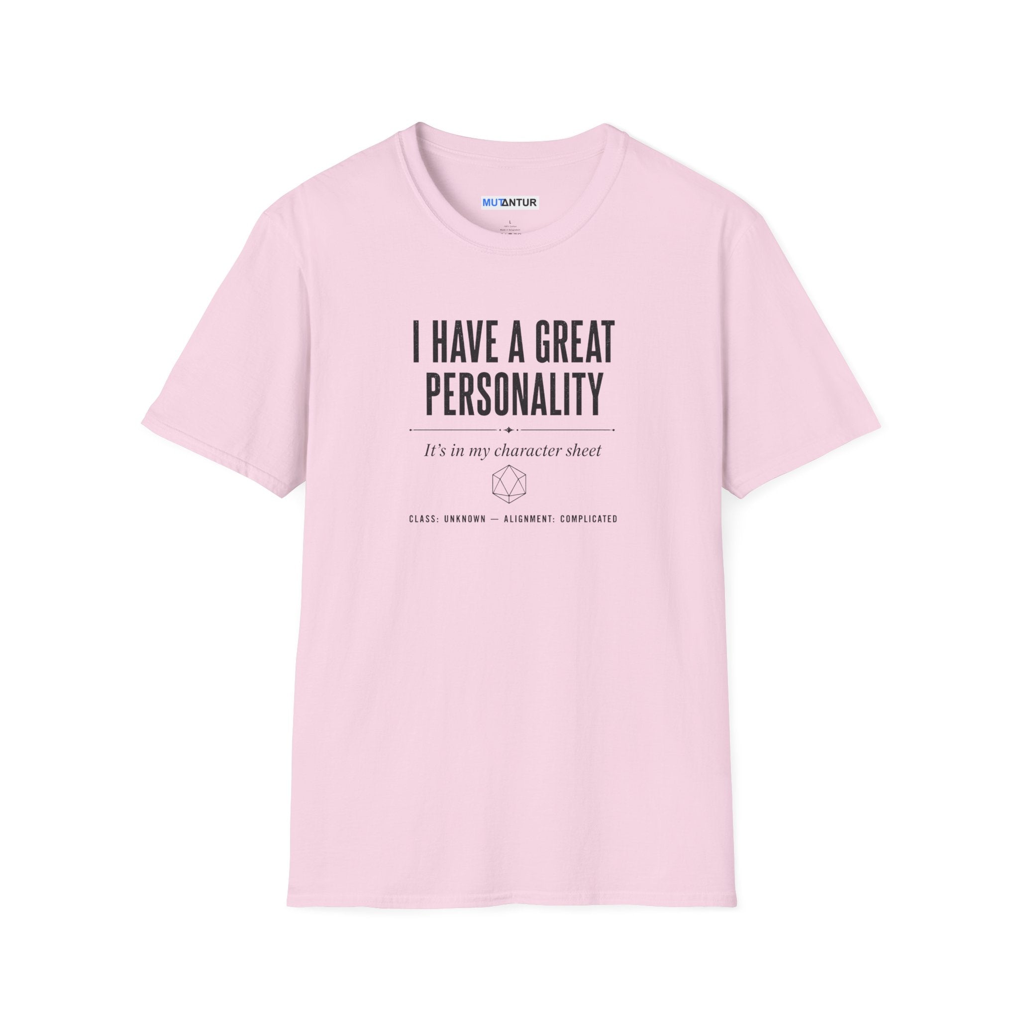 I Have a Great Personality RPG T‑Shirt — "It's in My Character Sheet"
