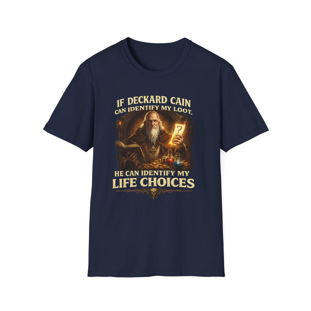 If Deckard Cain Can Identify My Loot, He Can Identify My Life Choices" Diablo RPG Gamer Tee - Mutantur Labs LLC