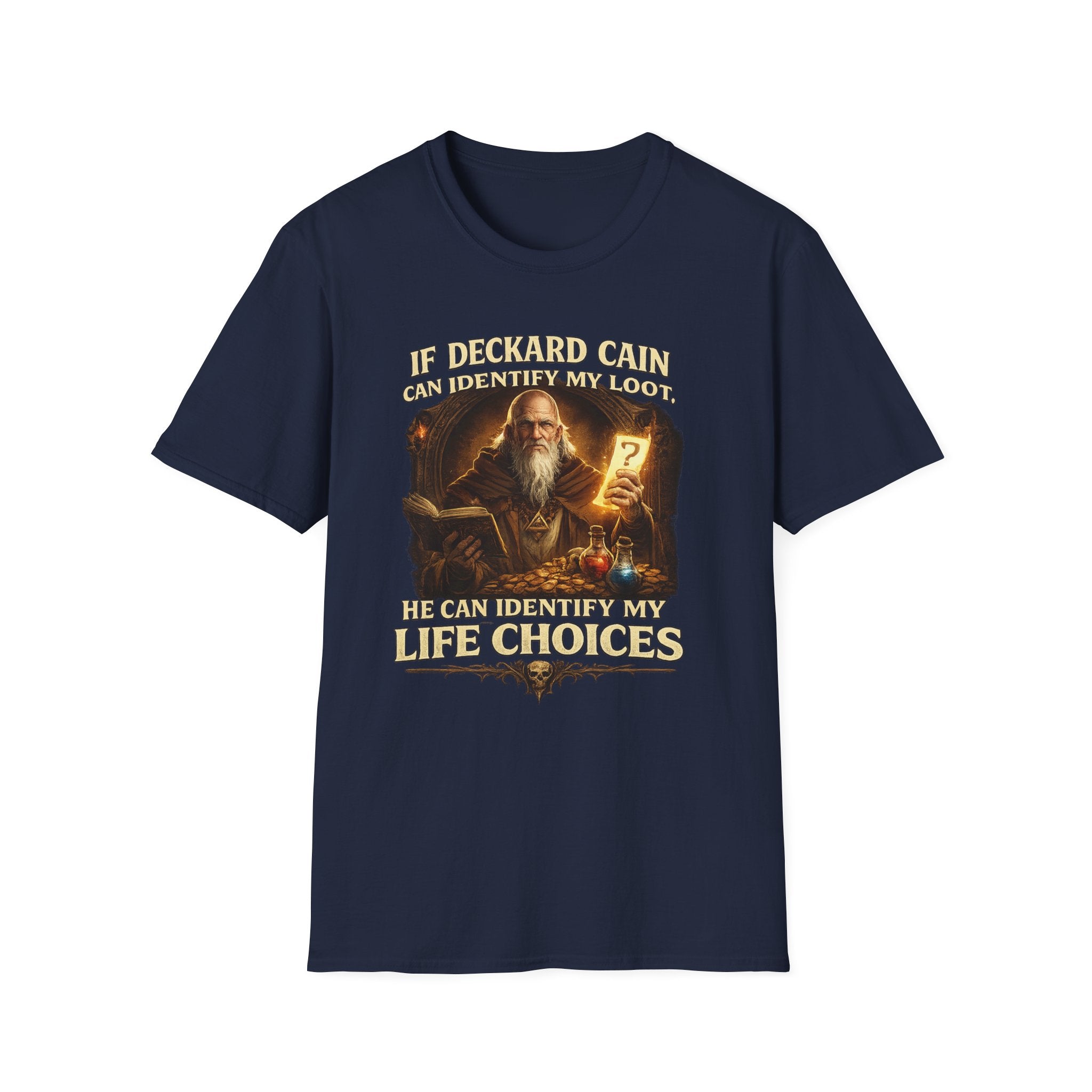 If Deckard Cain Can Identify My Loot, He Can Identify My Life Choices" Diablo RPG Gamer Tee - Mutantur Labs LLC