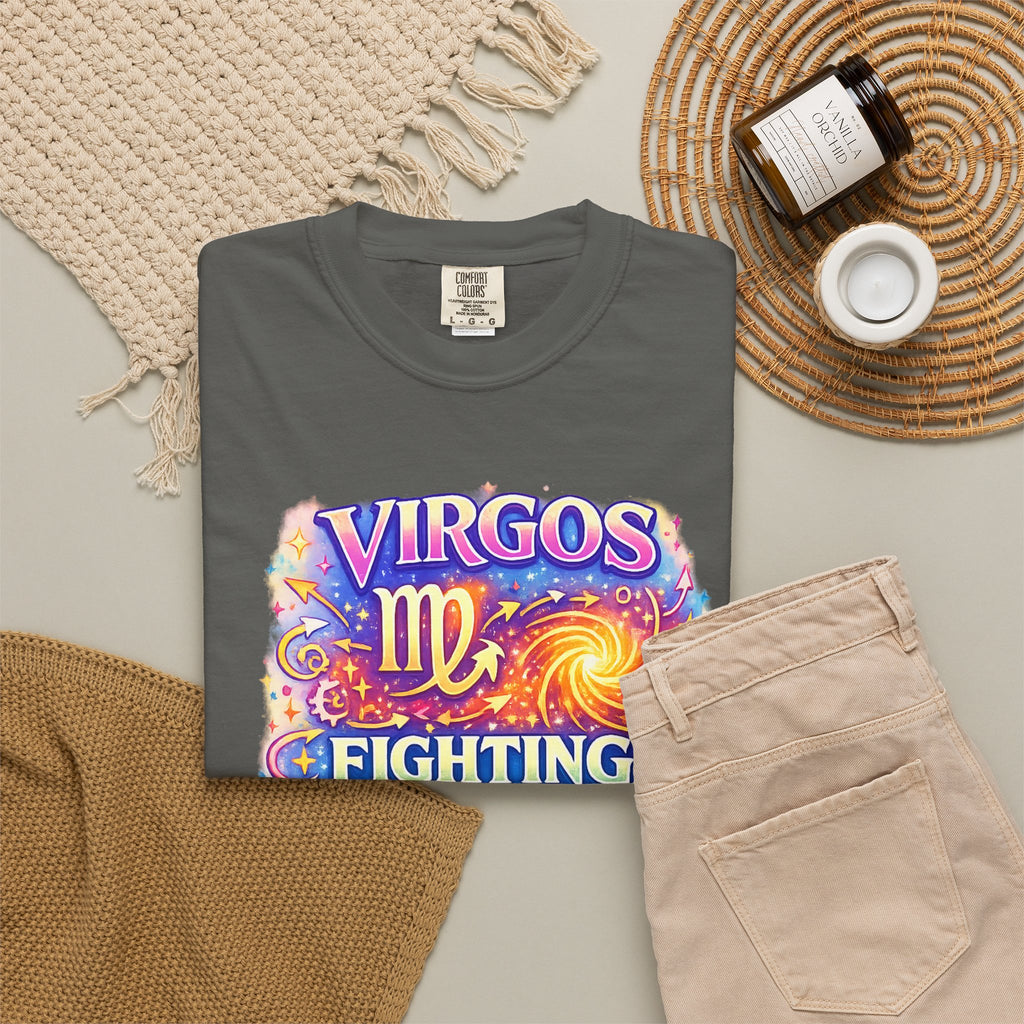 "Virgos Fighting Entropy Since the Big Bang Made a mess "Colorful  Comfort Colors Astrology Tee
