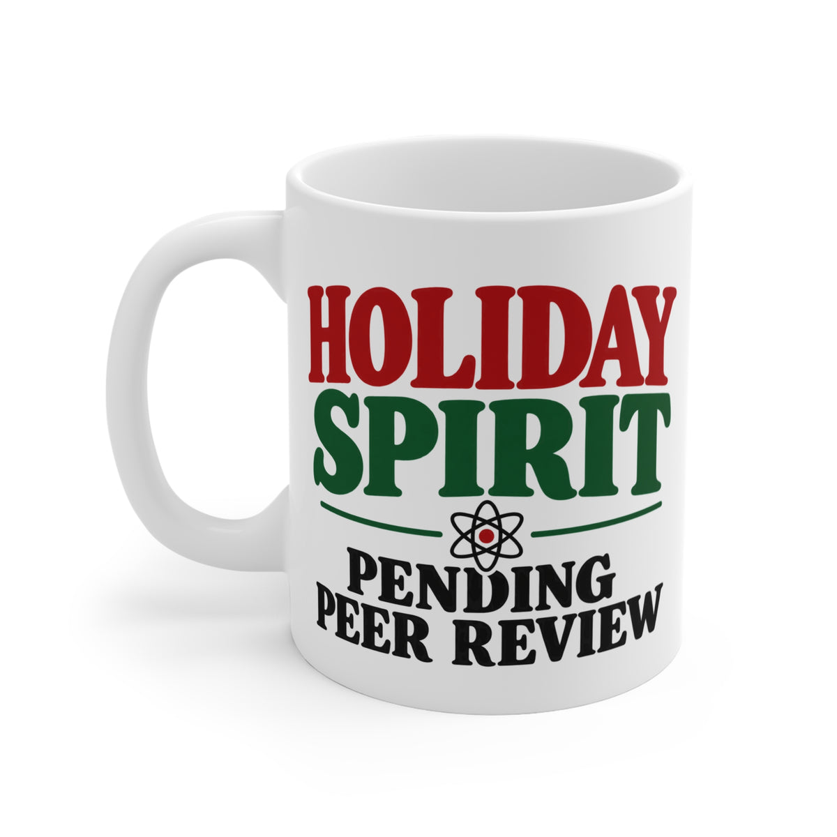 Holiday Spirit Pending Peer Review funny science holiday coffee mug product photo