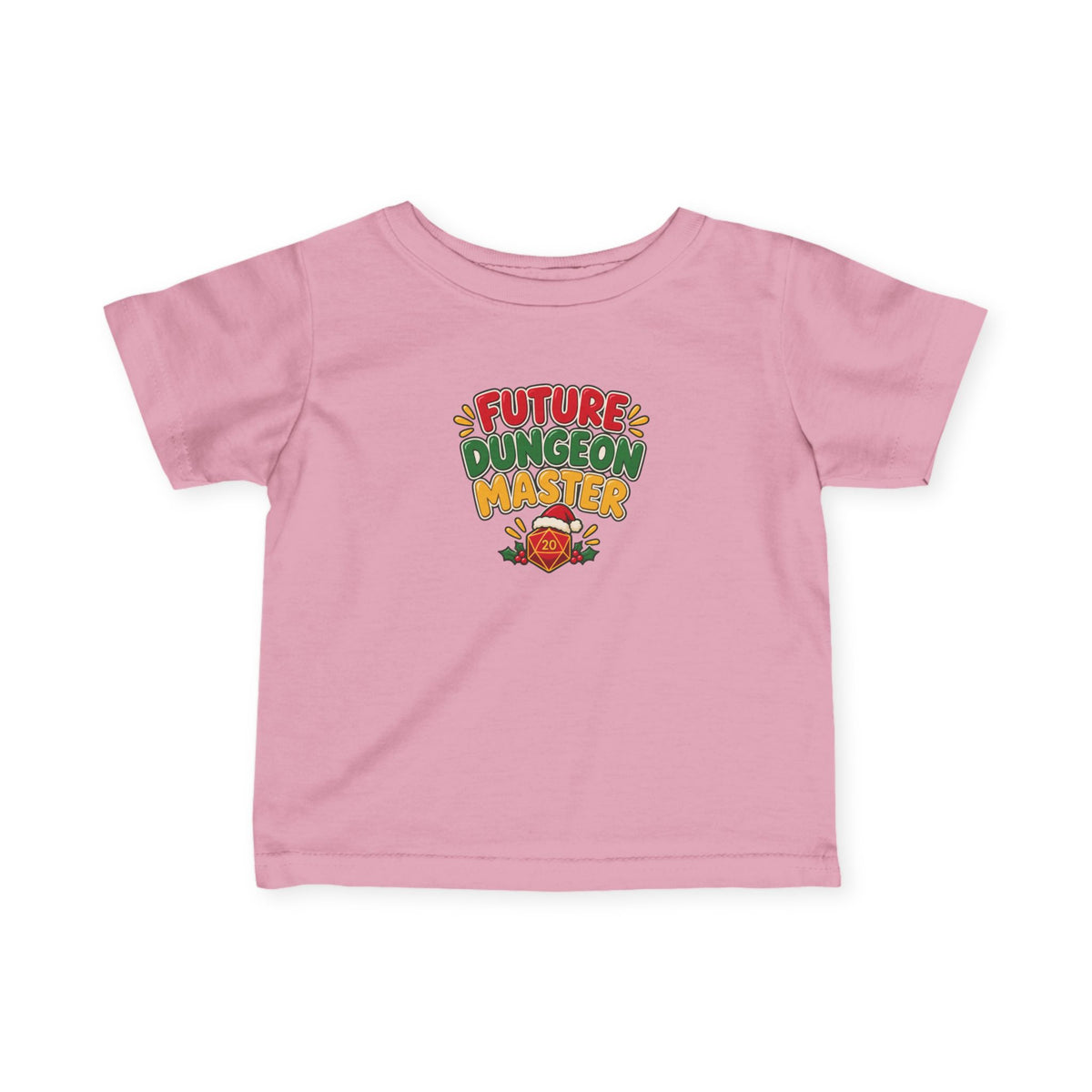 A pink short-sleeve baby t-shirt with a colorful graphic on the chest that reads 'FUTURE DUNGEON MASTER' in red, green, and yellow text, featuring a small D20 wearing a Santa hat