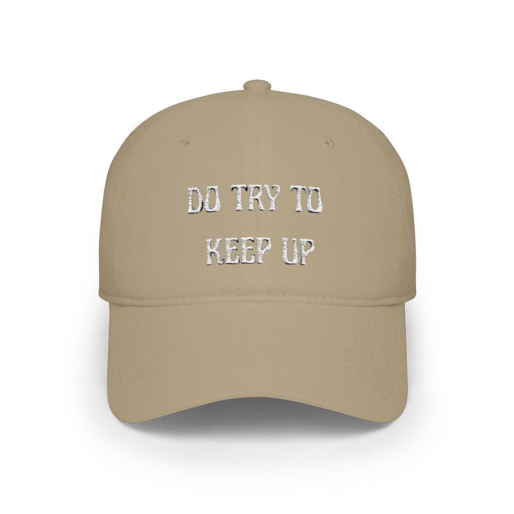Do Try To Keep Up Baseball Cap — Red Casual Embroidered Statement Hat - Mutantur Labs LLC