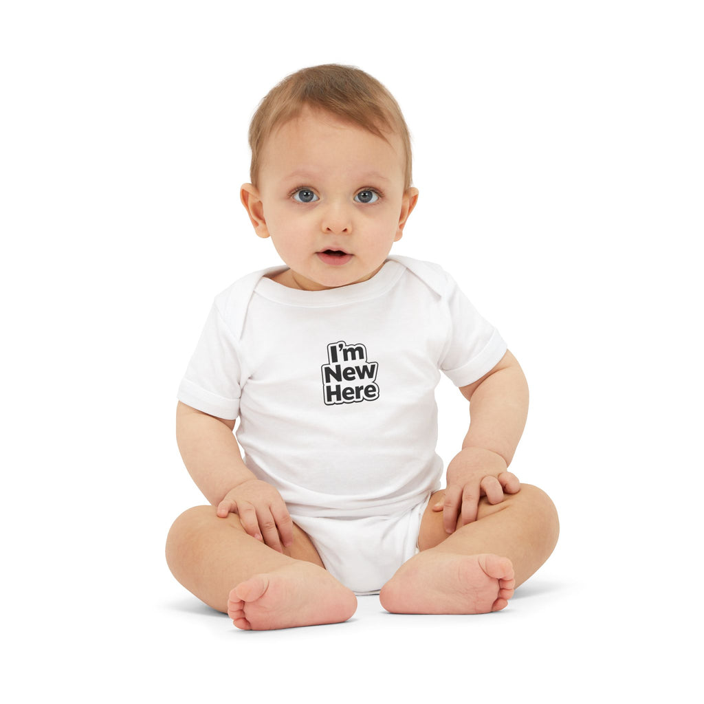 I’m New Here Infant Bodysuit — Funny Newborn Baby Outfit