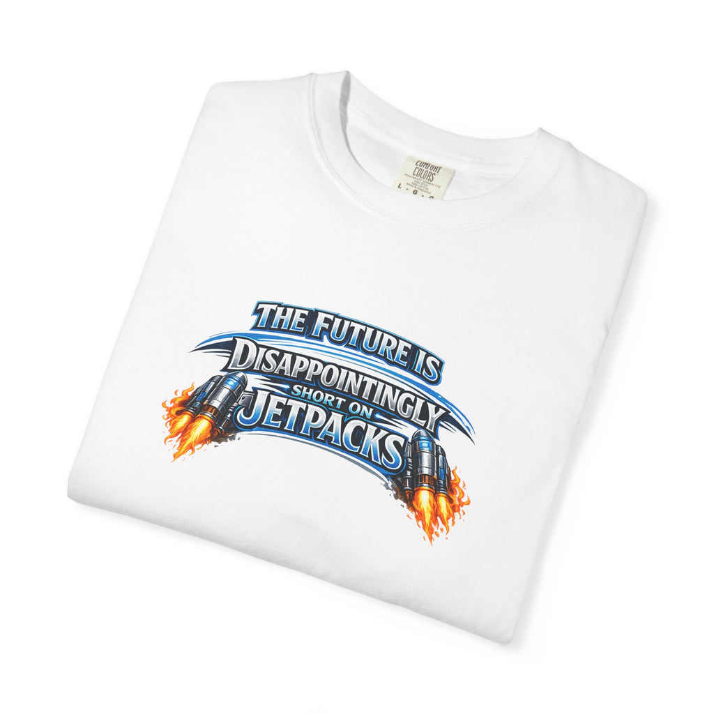 The Future Is Disappointingly Short on Jetpacks t-shirt, flat lay