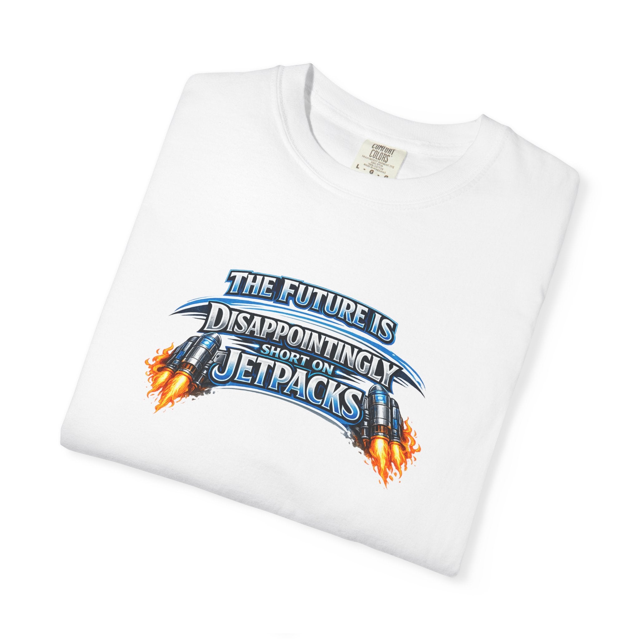The Future Is Disappointingly Short on Jetpacks t-shirt, flat lay