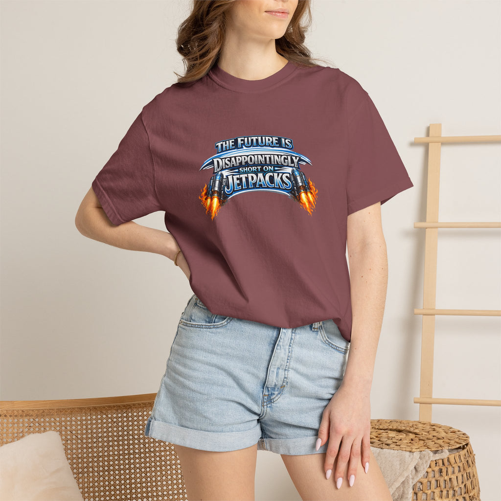 The Future Is Disappointingly Short on Jetpacks Comfort Colors T-Shirt