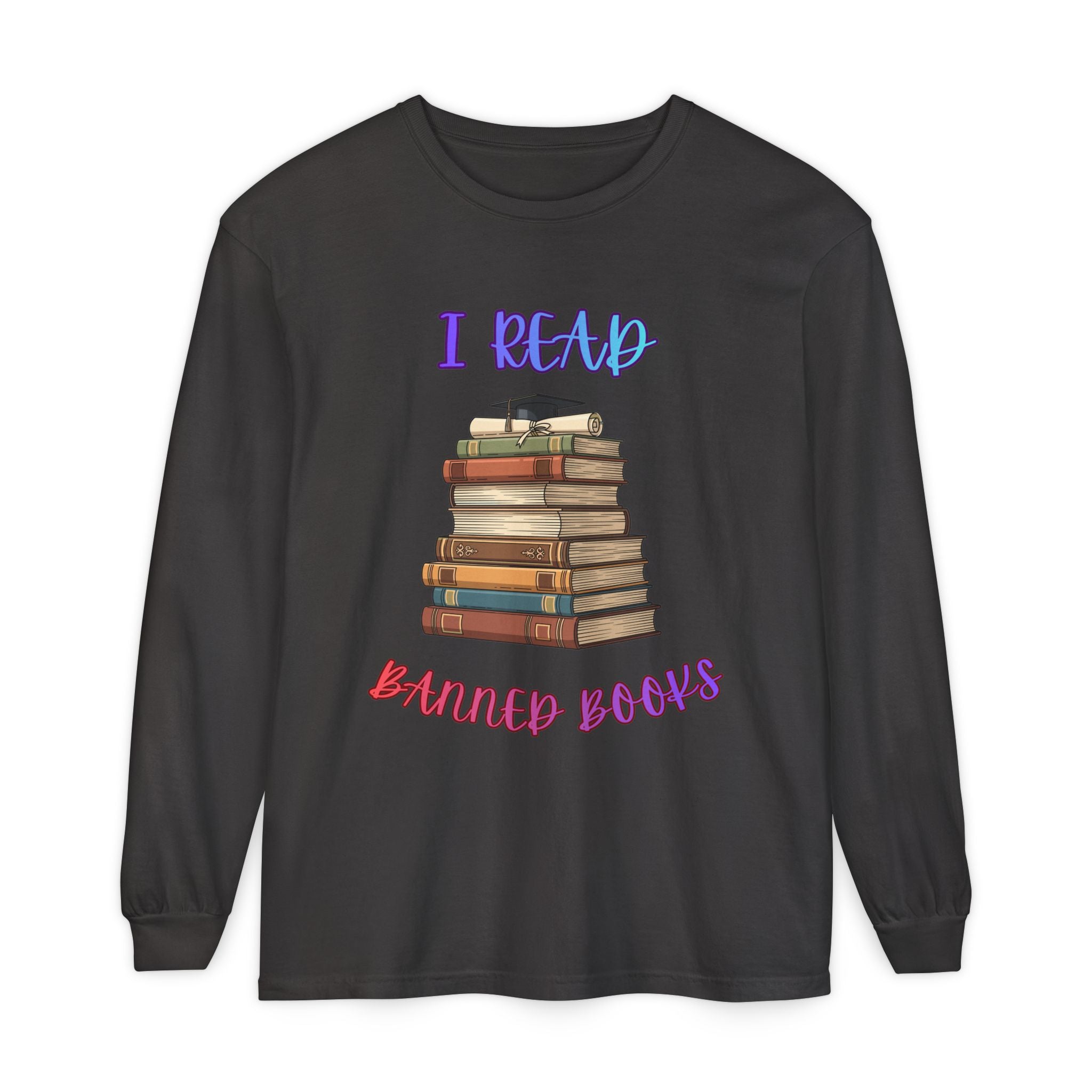 I Read Banned Books Long Sleeve Shirt | Stack of Books Reader Graphic Tee - Mutantur Labs LLC