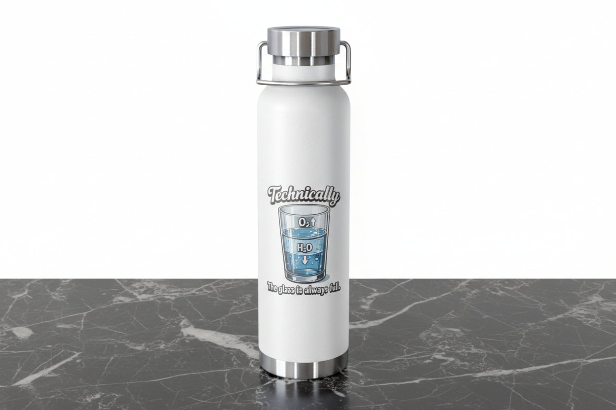 Technically the Glass is Always full, Copper Vacuum Insulated Bottle - Mutantur Labs LLC