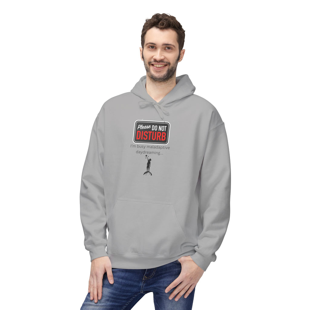 Do Not Disturb I'm Busy Maladaptive Daydreaming fleece hoodie, Gift for Friends, Cozy Loungewear, Unisex Fashion, Everyday Comfort - Mutantur Labs LLC