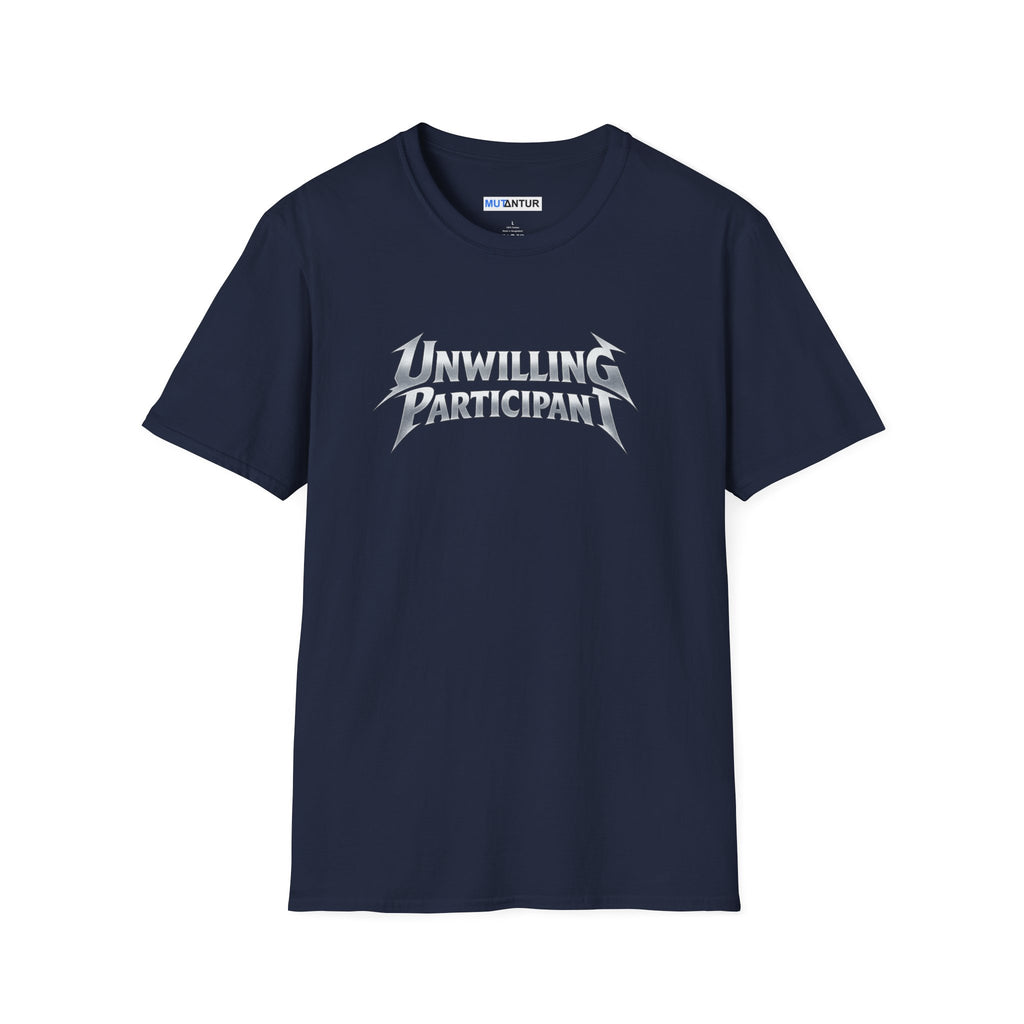 Unwilling Participant T-Shirt — Moody Gothic Lettering Tee - Mutantur Labs LLC