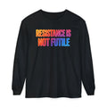 Resistance Is Not Futile Long Sleeve Tee – Rally for Freedom Shirt