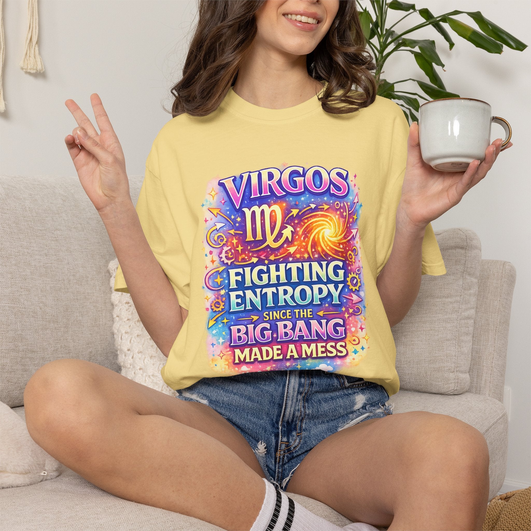 Virgos Fighting Entropy Since the Big Bang Made a Mess t-shirt, product detail view