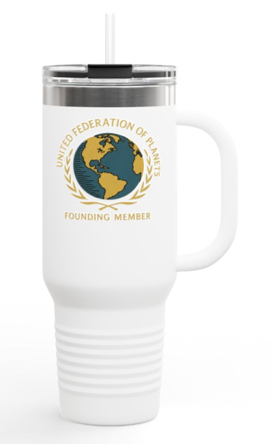A white insulated travel tumbler with a handle, clear lid, and straw. The front features a gold and blue graphic of the Earth surrounded by a laurel wreath, with the text 'UNITED FEDERATION OF PLANETS' arched above and 'FOUNDING MEMBER' below.