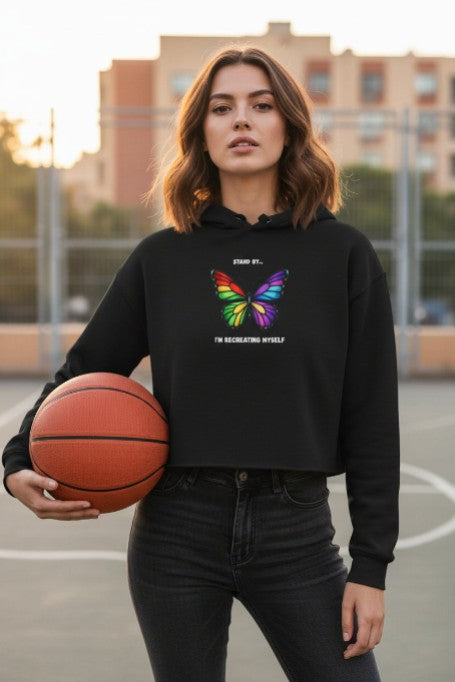 Stand by I'm Recreating myself Butterfly Cropped Hoodie - Mutantur Labs LLC
